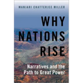 Why Nations Rise: Narratives and the Path to Great Power