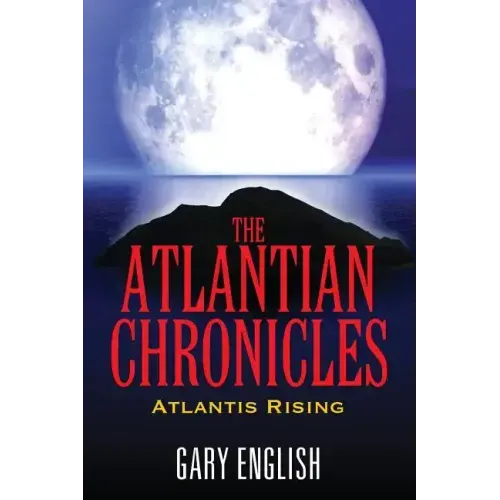 The Atlantian Chronicles: Atlantis Rising