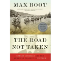 The Road Not Taken: Edward Lansdale and the American Tragedy in Vietnam
