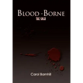 Blood-Borne: The Saga