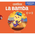 Canticos La Bamba: Bilingual Nursery Rhymes