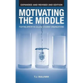 Motivating the Middle: Fighting Apathy in College Student Organizations