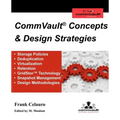 CommVault Concepts & Design Strategies