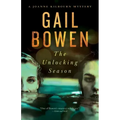 The Unlocking Season: A Joanne Kilbourn Mystery