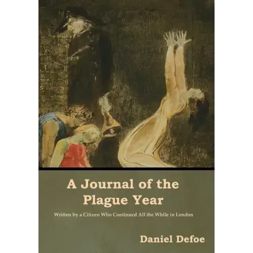 A Journal of the Plague Year