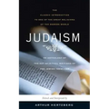 Judaism: The Key Spiritual Writings of the Jewish Tradition (Revised)