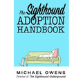 The Sighthound Adoption Handbook