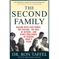 The Second Family: Dealing with Peer Power, Pop Culture, the Wall of Silence -- And Other Challenges of Raising Today's Teens