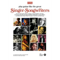 Play Guitar Like the Great Singer-Songwriters 14 In-Depth Lessons with Video Lessons