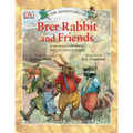 The Adventures of Brer Rabbit and Friends