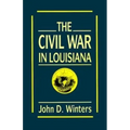 The Civil War in Louisiana