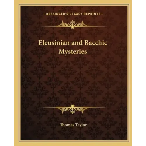 Eleusinian and Bacchic Mysteries