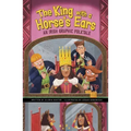 The King with a Horse's Ears: An Irish Graphic Folktale