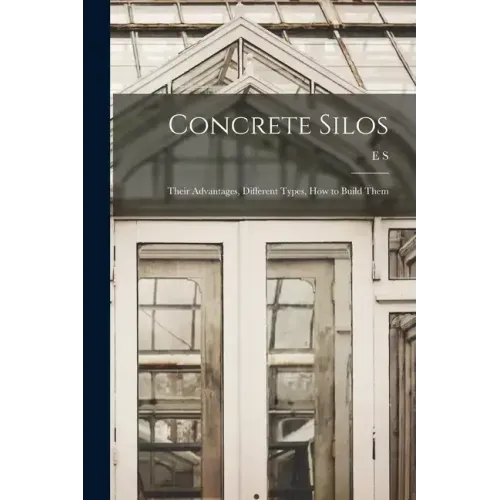 Concrete Silos; Their Advantages, Different Types, how to Build Them