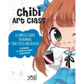 Chibi Art Class: A Complete Course in Drawing Chibi Cuties and Beasties - Includes 19 Step-By-Step Tutorials!