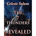 The 7 Thunders Revealed