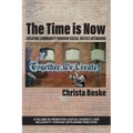 The Time is Now: Creating Community Through Social Justice Artmaking