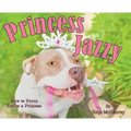 Princess Jazzy - How to Prove You're a Princess