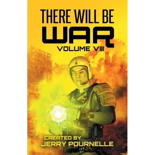 There Will Be War Volume VIII