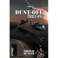 Dust-Off Three-One