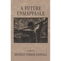 A Future Unmappable