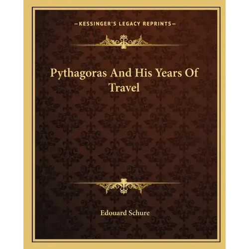 Pythagoras and His Years of Travel