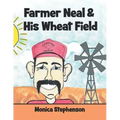 Farmer Neal & His Wheat Field