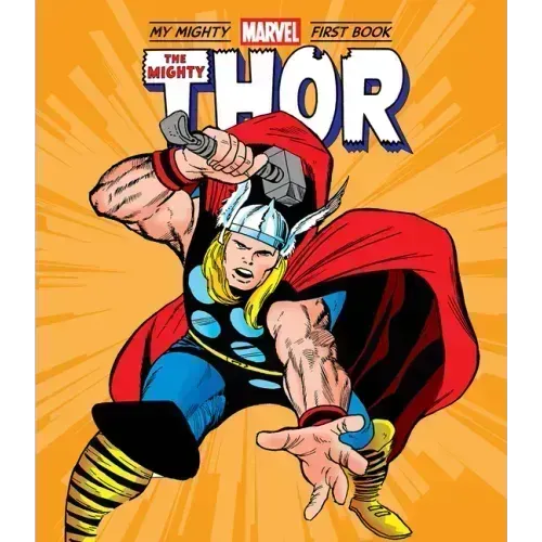 The Mighty Thor: My Mighty Marvel First Book