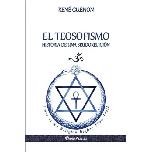 El Teosofismo: Historia de una seudoreligión