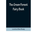 The Green Forest Fairy Book