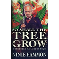 So Shall The Tree Grow