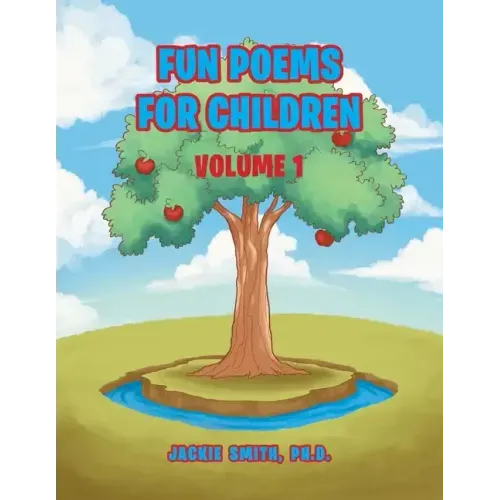 Fun Poems for Children: Volume I