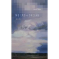 The End of Dreams: Poems