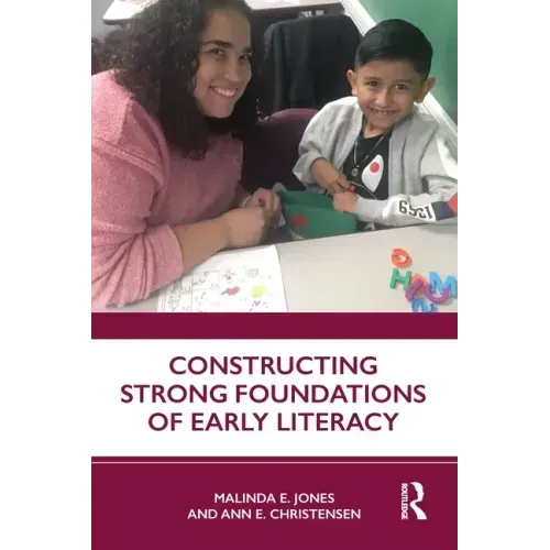 Constructing Strong Foundations of Early Literacy