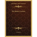 The Master's Lectures
