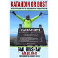 Katahdin or Bust: Increasing Your Odds of Enjoying Hiking and Backpacking