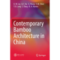 Contemporary Bamboo Architecture in China