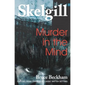 Murder in the Mind: Inspector Skelgill Investigates