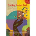 The New Teacher Book: Finding Purpose, Balance, and Hope During Your First Years in the Classroom
