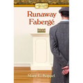 Runaway Fabergé: An Art Detective Mystery