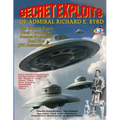 Secret Exploits Of Admiral Richard E. Byrd: The Hollow Earth ? Nazi Occultism ? Secret Societies And The JFK Assassination