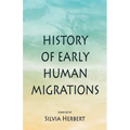 History of Early Human Migrations