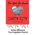 For God so Loved the Inner-City