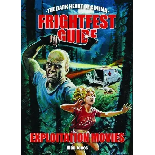 Frightfest Guide to Exploitation Movies
