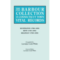 Barbour Collection of Connecticut Town Vital Records. Volume 20: Huntington 1789-1850, Kent 1739-1852, Killingly 1708-1850