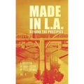 Made in L.A. Vol. 4: Beyond the Precipice