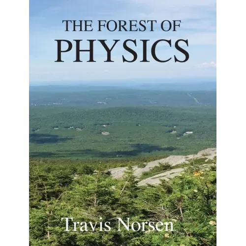 The Forest of Physics