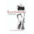 The Black Nightgown: The Fusional Complex and the Unlived Life