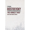 An Honest Thief and Other Short Stories
