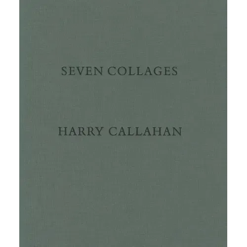 Harry Callahan: Seven Collages